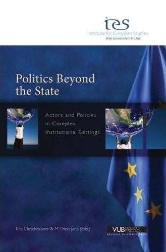 [9789054874362] Politics Beyond the State - Actors and Policies in Complex Institutional Settings