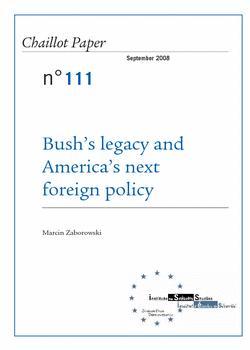 [9789291981281] Bush's Legacy and America's next Foreign Policy