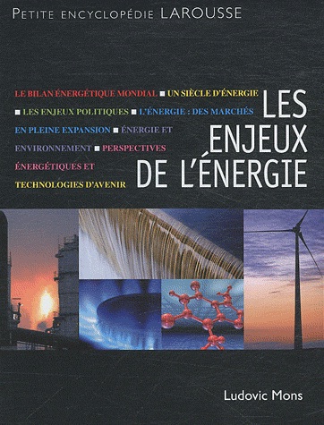 [9782035863829] Les enjeux de l'énergie - Pétrole, nucléaire, et après?