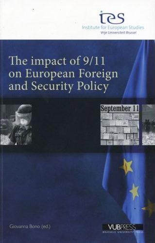 [9789054874096] The impact of 9/11 on European Foreign and Security Policy