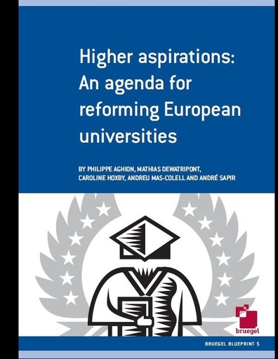 [9789078910077] Higher aspirations: an agenda for reforming European universities