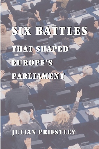 [9780955620232] Six Battles that Shaped Europe's Parliament