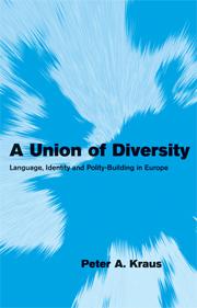 [9780521676724] A Union of Diversity - Language, Identity and Polity-Building in Europe