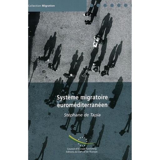 [9789287163981] Système Migratoire Euroméditerranéen