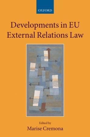 [9780199552894] Developments in EU External Relations Law