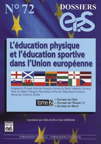 [9782867133619] L'éducation physique et l'éducation sportive dans l'Union européenne - Tome 2, Europe de l'Est, Europe de l'Ouest (II), Europe du Nord