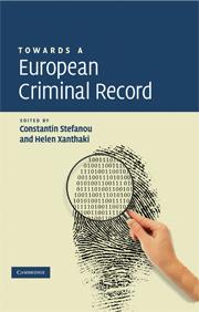 [9780521866699] Towards a European Criminal Record