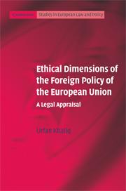 [9780521870757] Ethical Dimensions of the Foreign Policy of the European Union - A Legal Appraisal