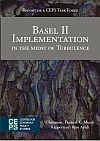 [9789290796282] Basel II Implementation in the midst of Turbulence
