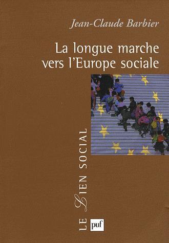 [9782130564010] La longue marche vers l'Europe sociale