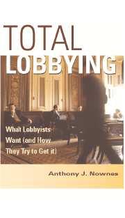 [9780521547116] Total Lobbying - What Lobbyists Want (and How They Try to Get It)