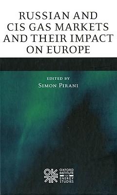 [9780199554546] Russian and CIS Gas Markets and their Impact on Europe