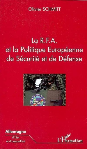 [9782296079137] La R.F.A. et la Politique Européenne de Sécurité et de Défense
