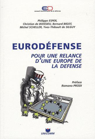 [9782911436406] Eurodéfense - Pour une relance d'une Europe de la défense