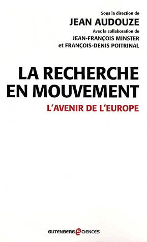 [9782352360537] La recherche en mouvement - L'avenir de l'Europe