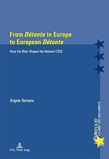 [9789052014715] From Detente in Europe to European Detente: How the West Shaped the Helsinki Csce
