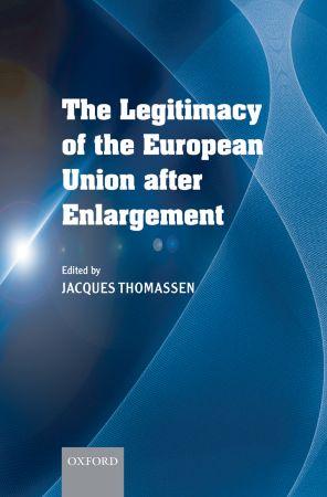[9780199548996] The Legitimacy of the European Union After Enlargement