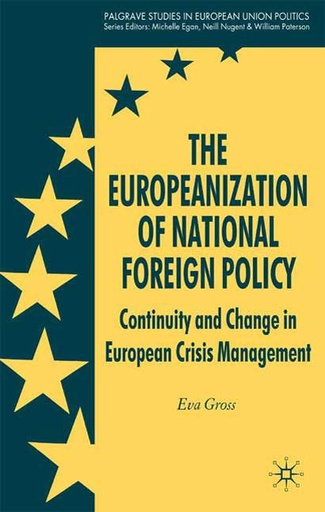 [9780230217164] The Europeanization of National Foreign Policy - Continuity and Change in European Crisis Management