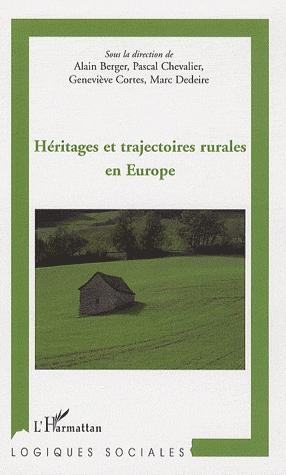 [9782296092105] Héritages et trajectoires rurales en Europe