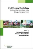 [9789292030094] 21st Century Comitology: Implementing Committees in the Enlarged European Union