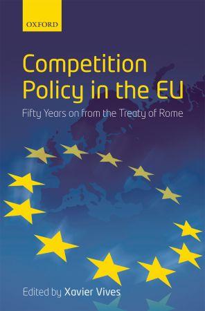 [9780199566358] Competition Policy in the EU - Fifty Years on from the Treaty of Rome