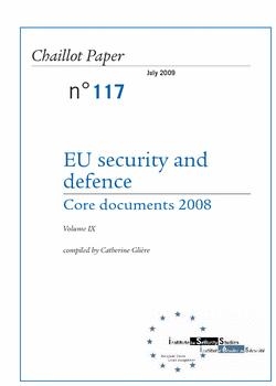 [9789291981410] EU Security and Defense - Core Documents 2008 - Volume IX