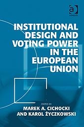 [9780754677543] Institutional Design and Voting Power in the European Union