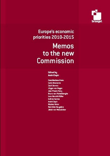 [9789078910145] Memos to the new commission - Europe´s economic priorities 2010-2015