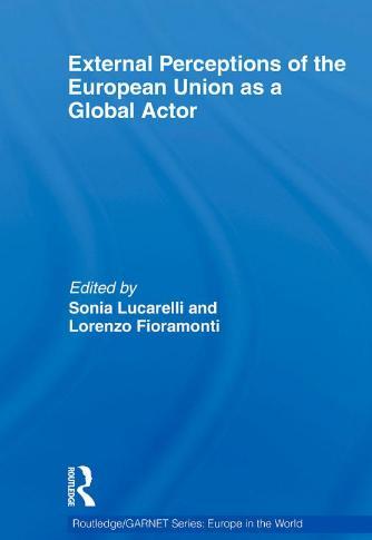 [9780415481007] External perceptions of the European Union as a Global Actor