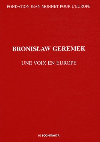 [9782717857399] Bronislaw Geremek - Une voix en Europe