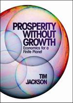 [9781844078943] Prosperity without growth - Economics for a Finite Planet