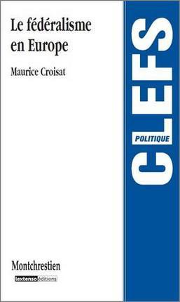 [9782707616692] Le fédéralisme en Europe