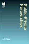 [9781905783380] Public-Private Partnerships: A practical analysis, 2nd Edition