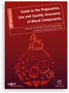 [9789287170224] Guide to the preparation, use and quality assurance of blood components - 16th edition (2010)