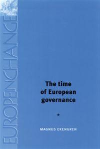 [9780719081187] The time of European governance