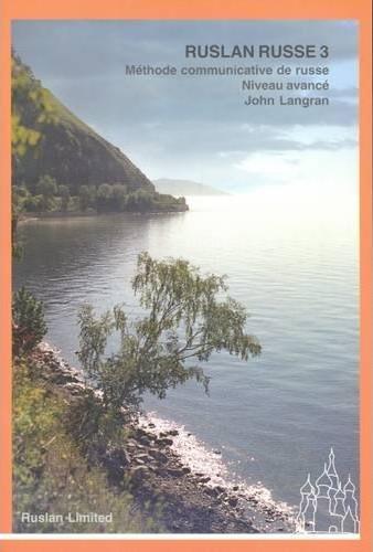 [9781899785605] Ruslan Russe 3 - Methode Communicative De Russe - Niveau Avancé - Manuel de l'élève
