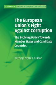 [9780521113571] The European Union's Fight Against Corruption - The Evolving Policy Towards Member States and Candidate Countries