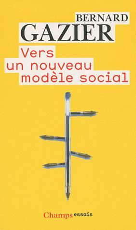 [9782081224445] Vers un nouveau modèle social