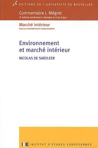 [9782800414768] Environnement et marché intérieur - 3e éd.
