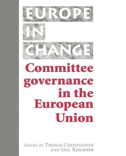 [9780719082870] Committee governance in the European Union