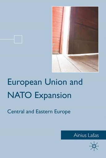 [9780230100015] European Union and NATO Expansion - Central and Eastern Europe