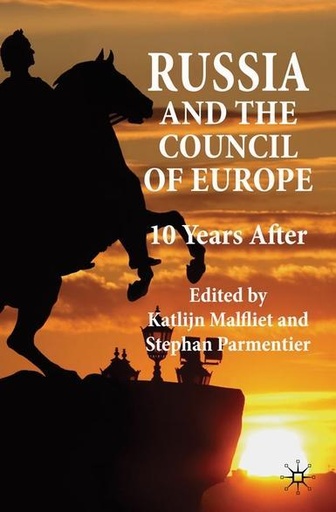 [9780230240308] Russia and the Council of Europe: 10 Years After
