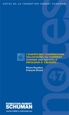 [9782917433119] L'Europe des coopérations volontaires ou comment donner une nouvelle impulsion à l'Europe