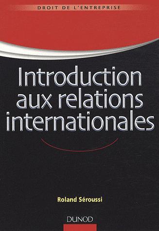 [9782100543120] Introduction aux relations internationales