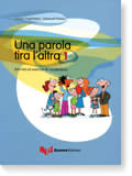 [9788877158758] Una parola tira l'altra Vol. A 1 - Attività ed esercizi di vocabolario