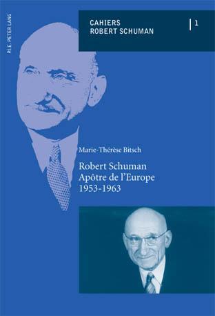 [9789052016368] Robert Schuman - Apôtre de l'Europe (1953-1963)