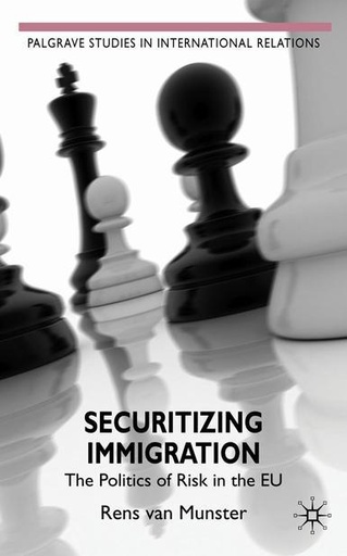 [9780230200067] Securitizing Immigration - The Politics of Risk in the EU