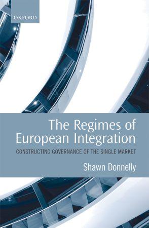 [9780199579402] The Regimes of European Integration - Constructing Governance of the Single Market