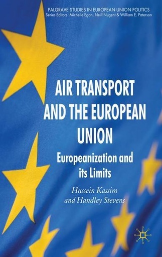 [9780333631270] Air Transport and the European Union - Europeanization and its Limits