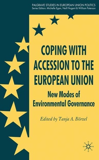 [9780230575516] Coping with Accession to the European Union - New Modes of Environmental Governance
